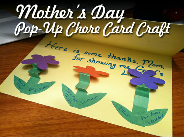 Mother’s Day Craft: Mother’s Day Chore Pop-Up Cards