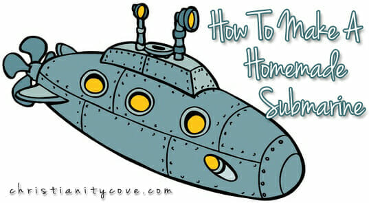 Make A Homemade Submarine – Science Project