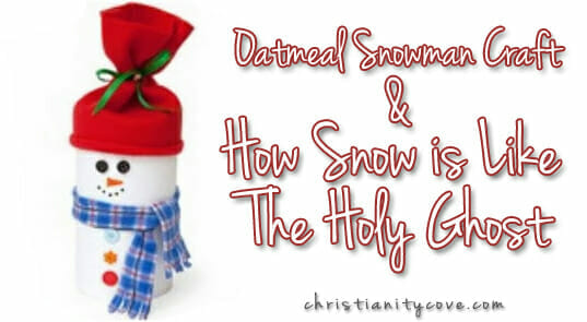 A Cute Snowman Craft & Lesson On How Snow is Like The Holy Ghost