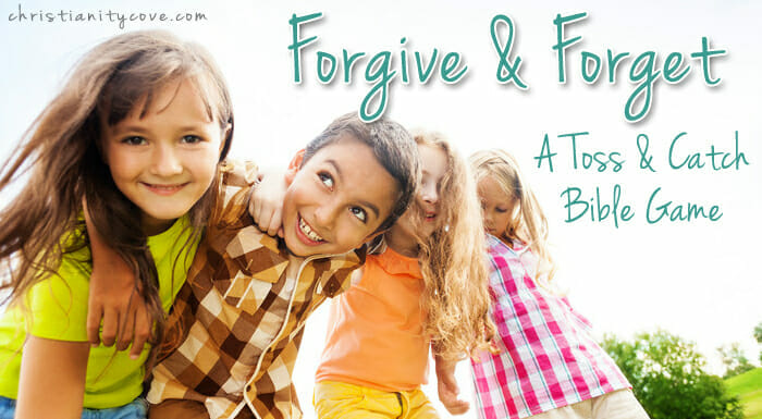 “Forgive & Forget” – A Toss & Catch Bible Game